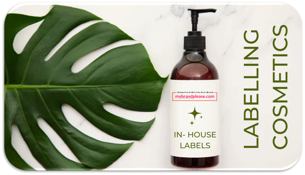 Labelling Cosmetics: mybrandplease.com In-House Labels