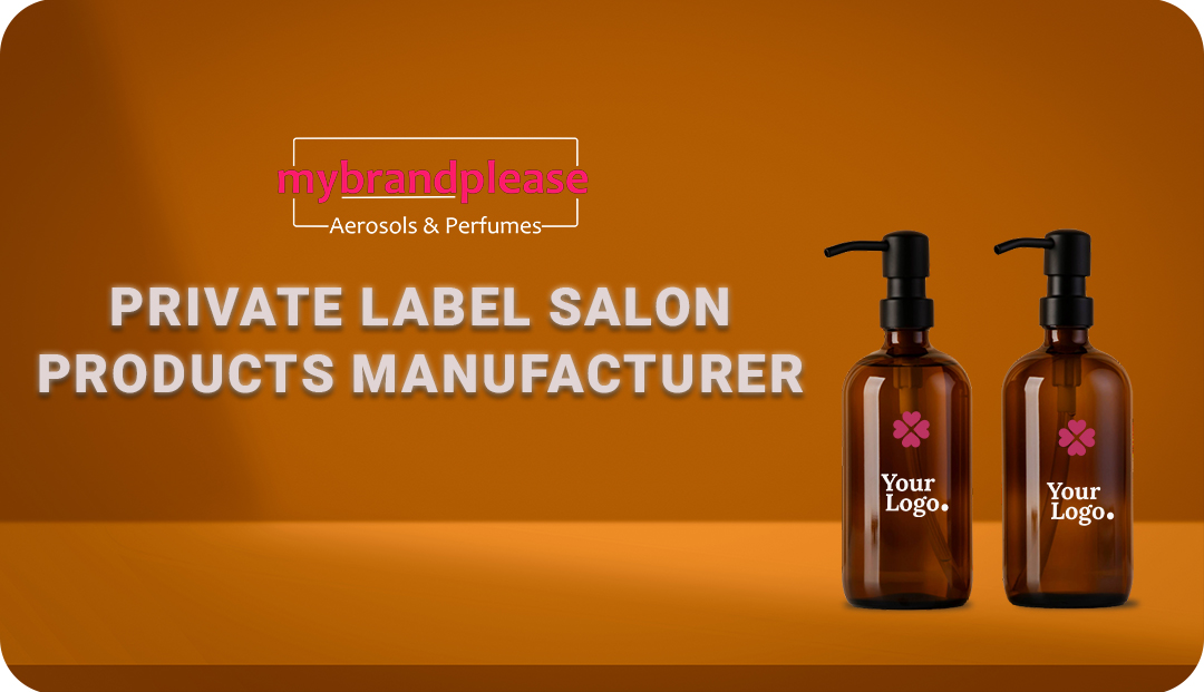 Top Private Label Salon Products Manufacturer for Growth